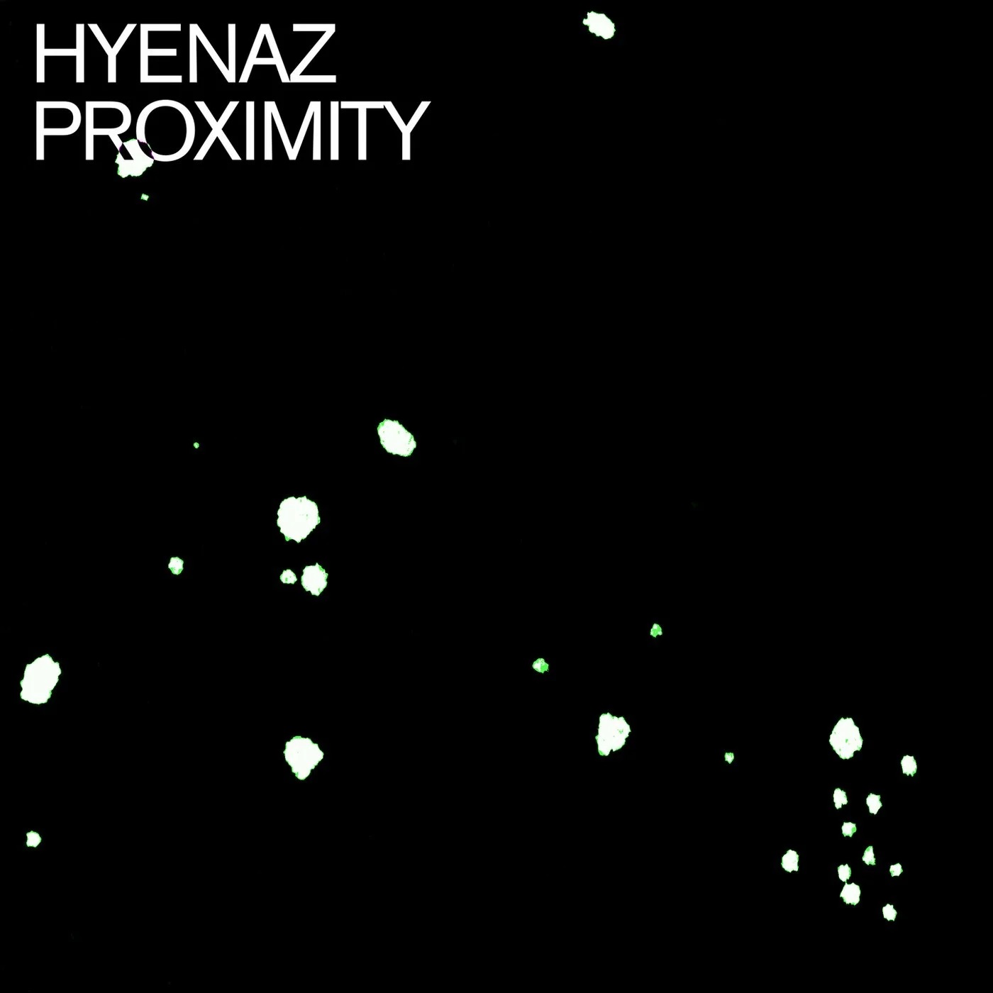 Remix: "Proximity (Remixes)" for HYENAZ