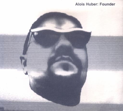 Remix: "Founder" Alois Huber - Laton