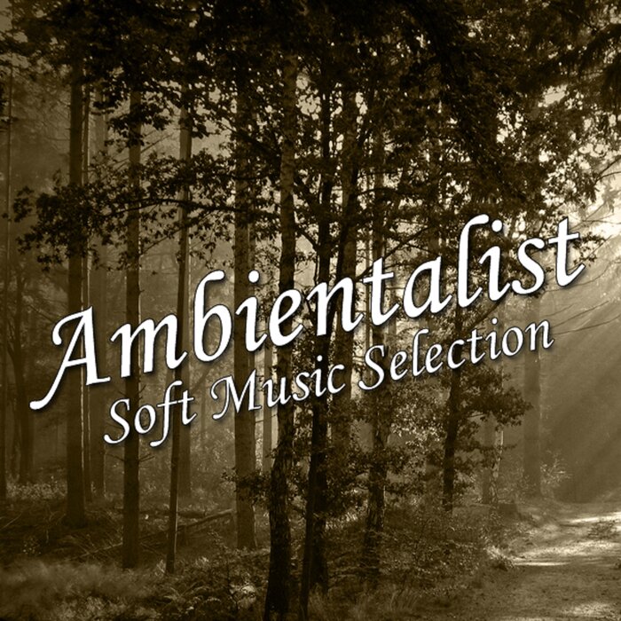 Compilation / Digital: "Ambientalist Soft Music Selection" - Peace Tunes